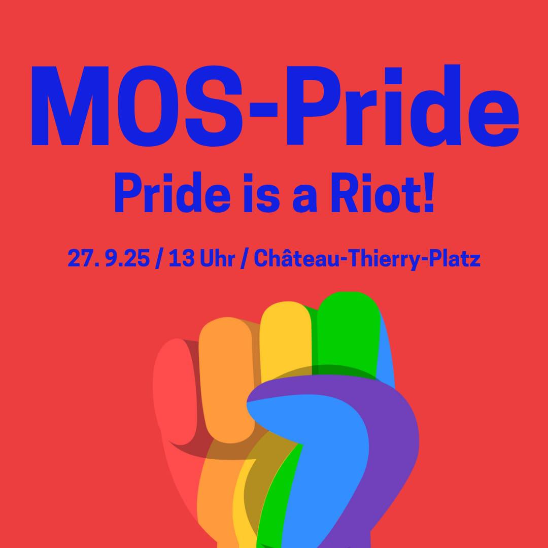 MOS-Pride / 27.9.25 / 13 Uhr