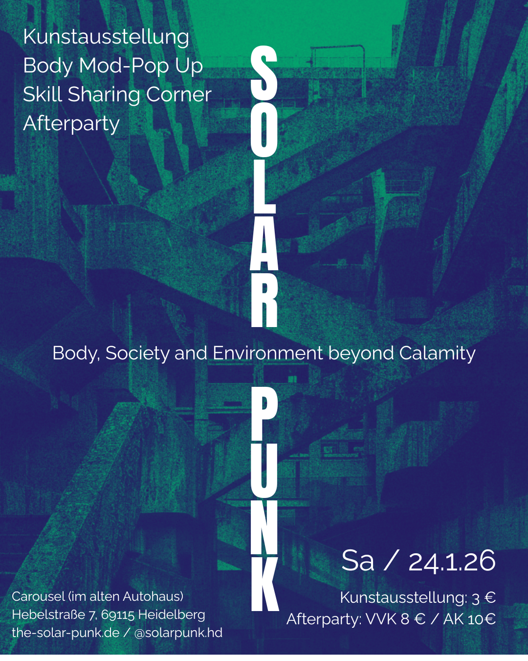 Solar Punk: Body, Society and Environment beyond Calamity – Kunstausstellung mit Afterparty am 24.1.2026
