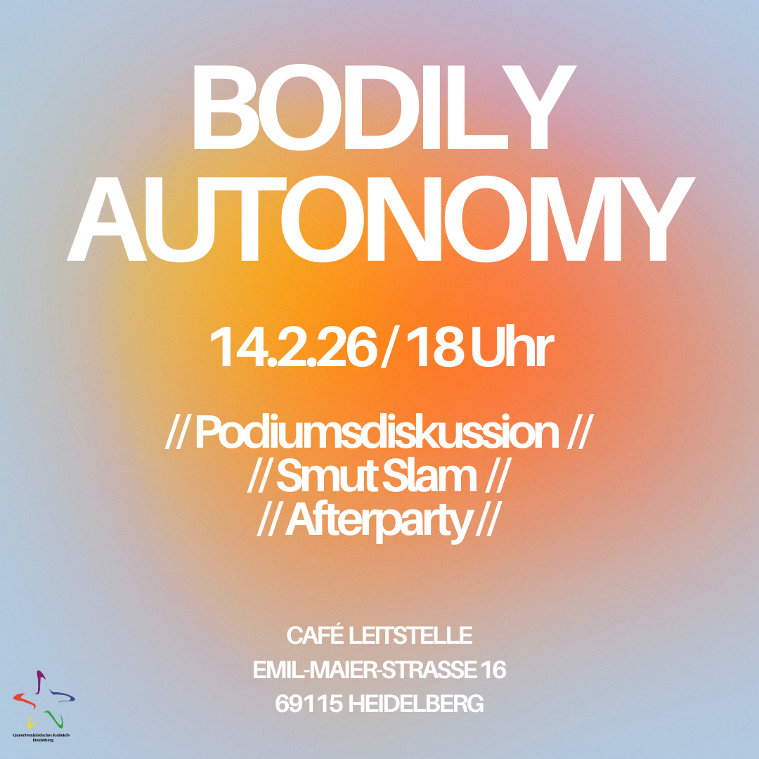 Bodily Autonomy – Körperliche Selbstbestimmung // 14.2.26 18 Uhr // Café Leitstelle